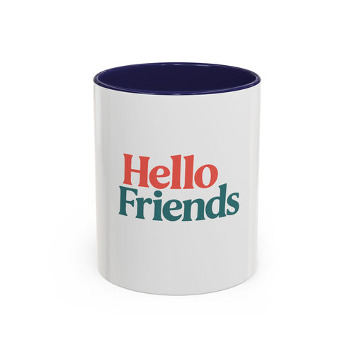 Hello Friends Accent Coffee Mug - Retro Color Typography 11/15oz
