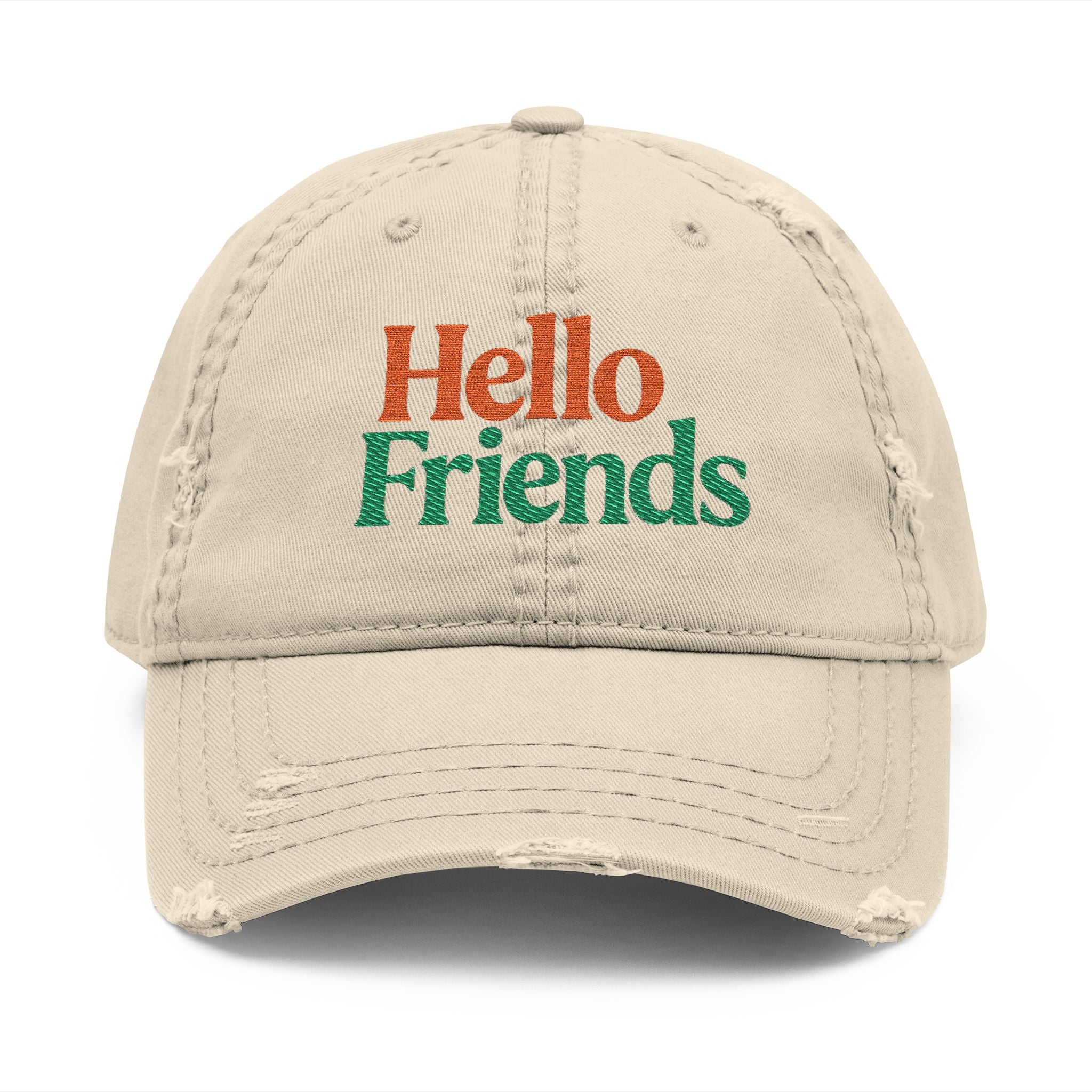 Hello Friends Embroidered Distressed Dad Hat