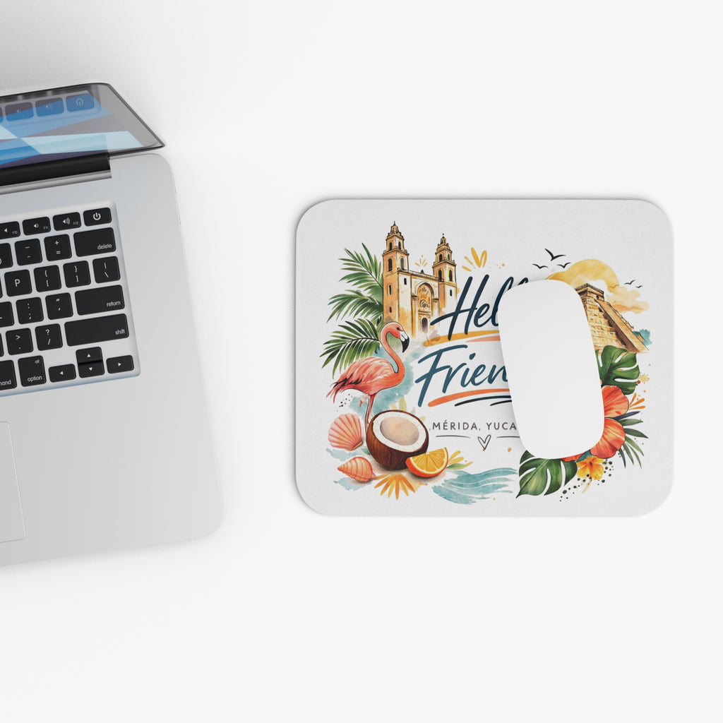 Hello, Friends! Mérida Yucatán Mouse Pad — Tropical Vacation Desk Mat