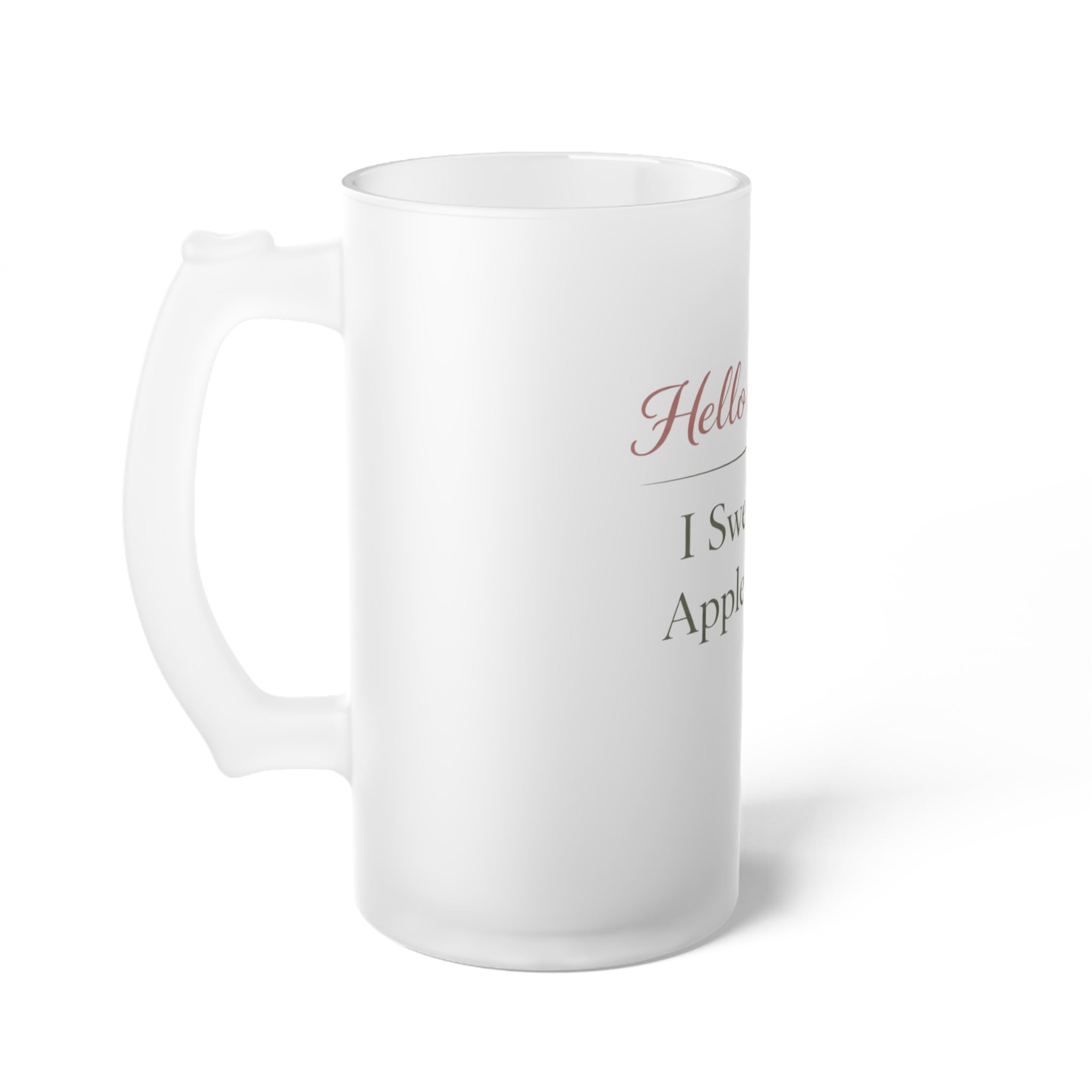 Frosted Beer Mug — "Hello Friends, I Swear It's Apple Juice" Funny Glass Stein