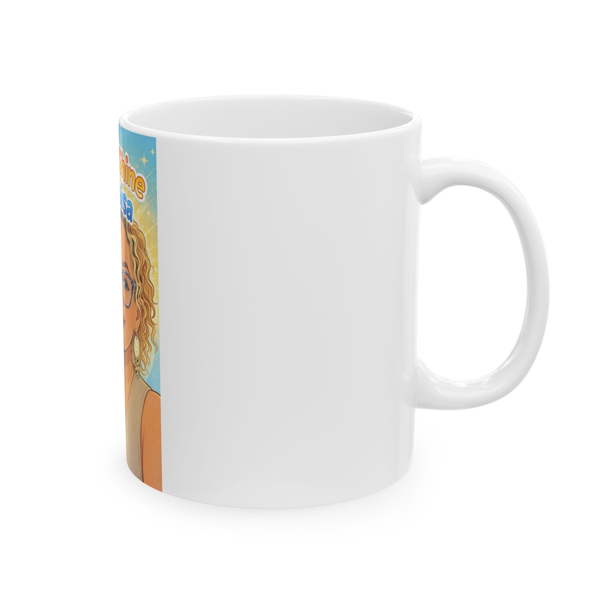 Rise and Shine with Raisa Ceramic Coffee Mug — Personalized Morning Motivation (11oz & 15oz)